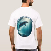 T-shirt Dive Deep Live Dolphin gratuit (Dos)