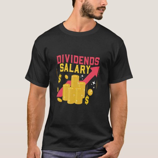 T-shirt Dividendes Salaire Stock Marché Jour Trader (Devant)