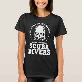 T-shirt Diving  Created Equal Become Scuba Diver D