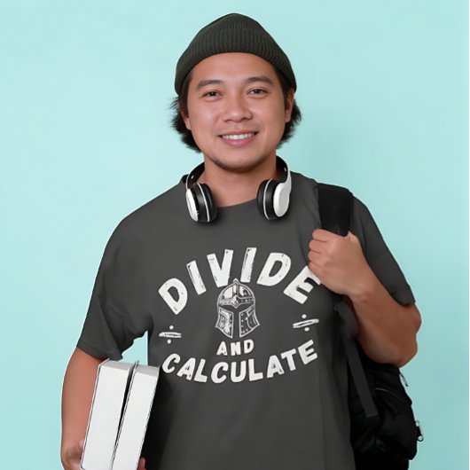 T-shirt Diviser et calculer - Conception drôle de guerrier