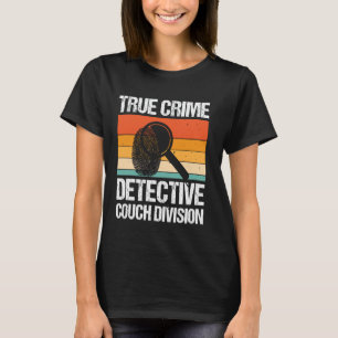 T-shirt Division de Canapé de Détective de Crime Vrai
