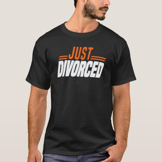 T-shirt Divorce Juste Divorce Party & Breakup (Devant)