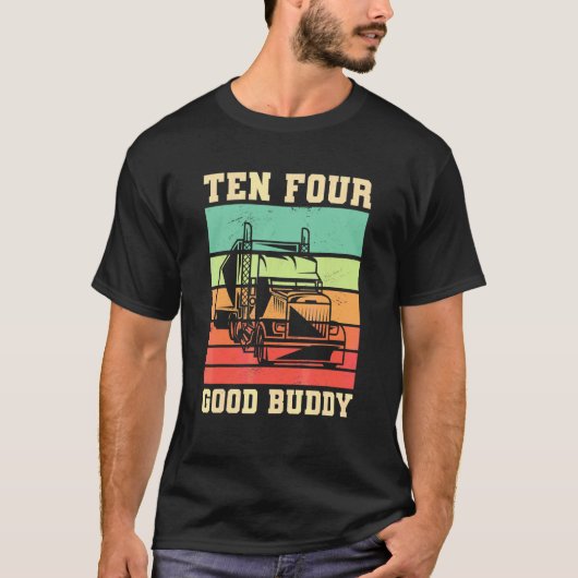 T-shirt Dix-Quatre Bon Pote Pour Un Trucker (Devant)