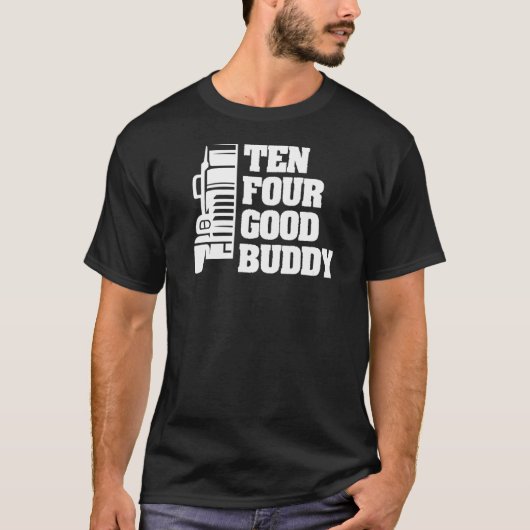 T-shirt Dix-Quatre Bon Pote Pour Un Trucker 2 (Devant)