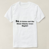 T-shirt Dixie Chicks ! Ajustée (Design devant)