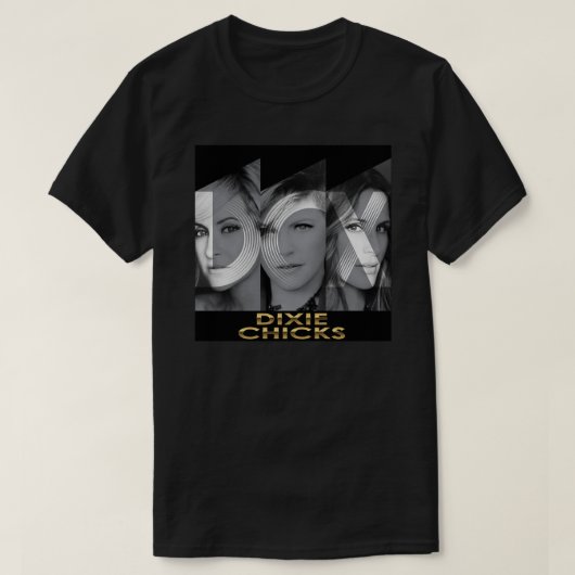 T-shirt Dixie Chicks Women Singer Band (Design devant)