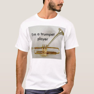 T-shirt diz-atout, je suis un trompettiste