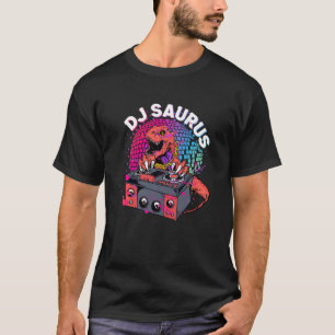 T-shirt Dj Saurus Disco Saurian Rave Club Party Celebrate 