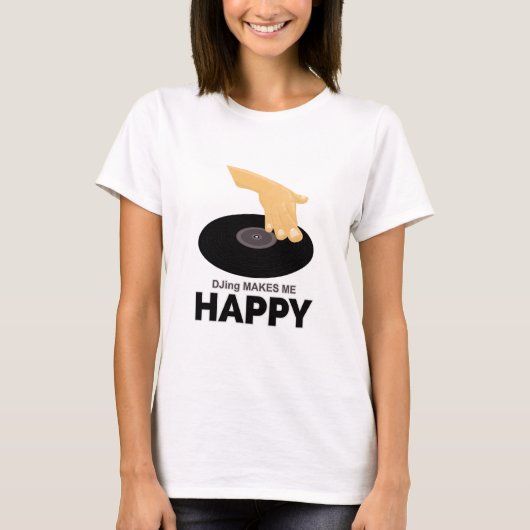 T-shirt DJing Me Rend Heureux (Devant)