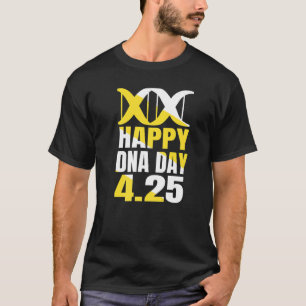 T-shirt Dna Genetics Science Vie Joyeuse Journée de l'Adn
