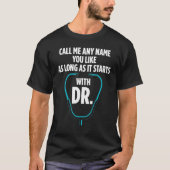 T-shirt DNP Doctor of Nursing Practice Name RN Nurse (Devant)