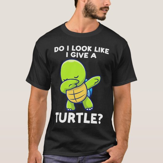 T-shirt do I look like I give a turtle turtles (Devant)