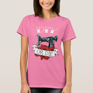 T-shirt do-it-yourself ou mourir machine à coudre Tatouage