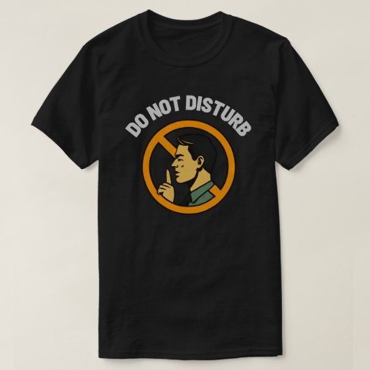 T-shirt Do Not Disturb Focus Boundary-Quiet Space Warning (Design devant)