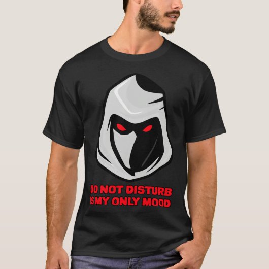 T-shirt Do Not Disturb Is My Only Mood DND Ninja Red Eyes (Devant)