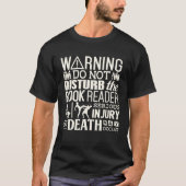 T-shirt Do not disturb the  Book Reader Warning (Devant)