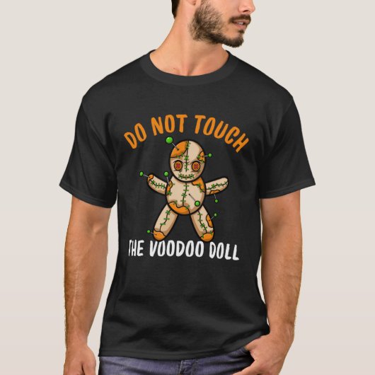 T-shirt Do Not Touch The Voodoo Doll (Devant)