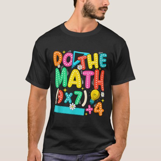 T-shirt Do The Math 67 Meme Funny Six Seven Teacher  (Devant)