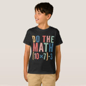 T-shirt Do The Math 67 Teacher Meme Funny  (Devant entier)