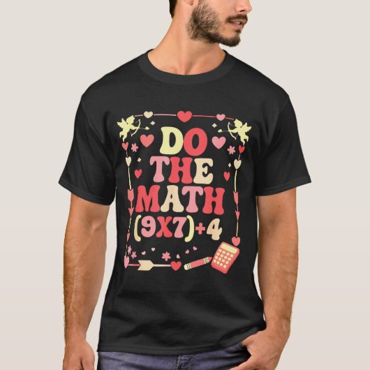 T-shirt Do The Math Equation Valentine's Day Math Teacher  (Devant)