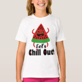 T-shirt ❤️ 🍉 Do Watermelon Dance & Chill 😋 (Devant)