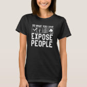 T-shirt Do What You Love Expose People Radiologist Rad Tec (Devant)