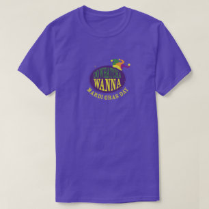 T-shirt Do Whatcha Wanna New Orleans