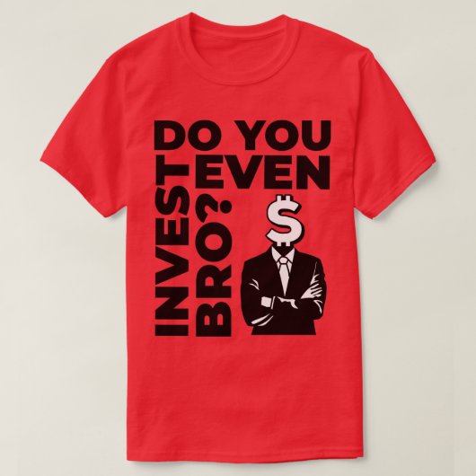 T-shirt Do You Even Invest Bro Stonks Value (Design devant)