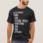 T-shirt Do You Know The Muffin Man Dyktmm Funny Quote  (Devant)