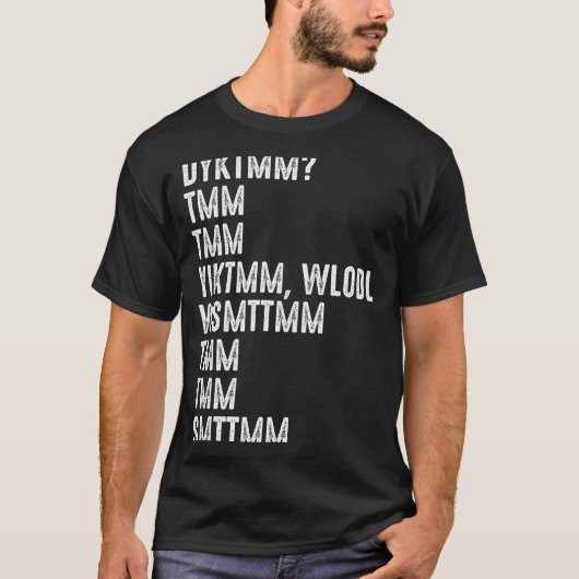 T-shirt Do You Know The Muffin Man Dyktmm Funny Quote (Devant)