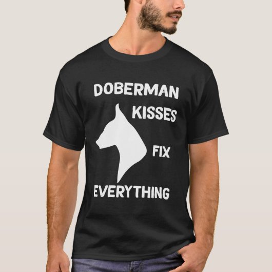 T-shirt Doberman kisses fix everything Dobie Mom (Devant)