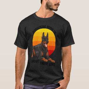 T-shirt Doberman ne ment jamais sur leur amour Doberman Br