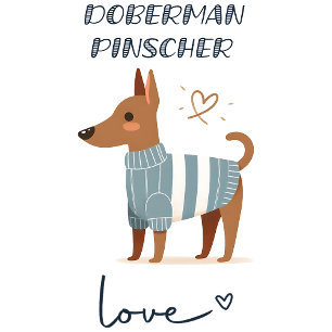 T-shirt Doberman Pinscher Love