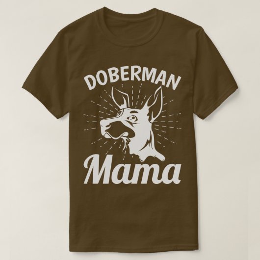 T-shirt Doberman Pinscher Mama Chien Propriétaire Animaux  (Design devant)