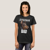 T-shirt Doberman Pinscher Tee Best Doberman Dad Ever  Dog (Devant entier)