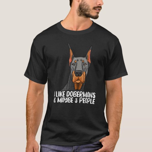T-shirt Doberman Tshirt, Dog Lover Tee, Doberman Lover Pre (Devant)