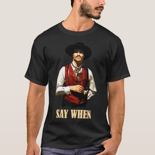 T-shirt Doc Holliday Dites Quand Rétro Ventilateur Cadeau  (Devant)