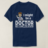 T-shirt Docteur Canx27t Correction Stupide 1 (Design devant)