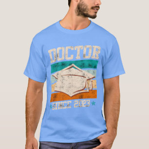 T-shirt Docteur depuis la promotion de 2023 Diplôme de doc