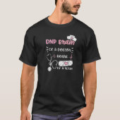 T-shirt Docteur Dnp Cerveau D'Un Docteur Coeur D'Une Infir (Devant)