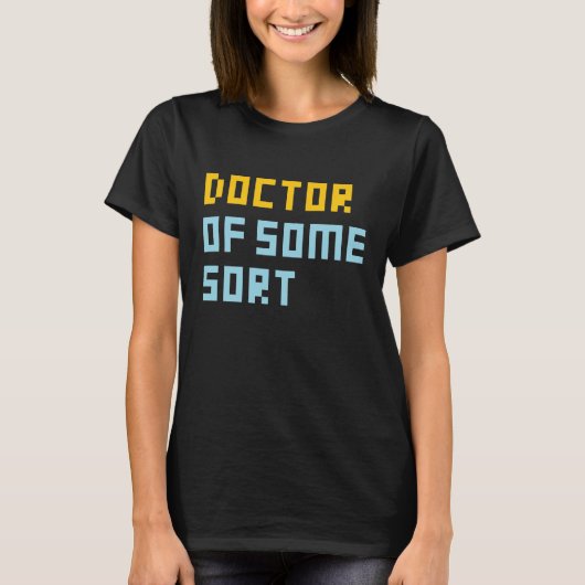 T-shirt Docteur d'une certaine sorte (Devant)