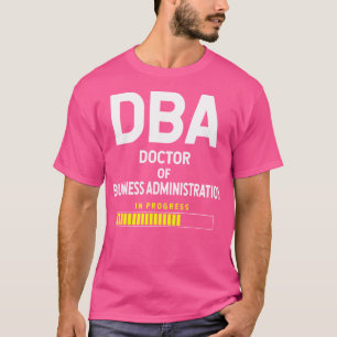 T-shirt Docteur en administration des affaires Futur étudi