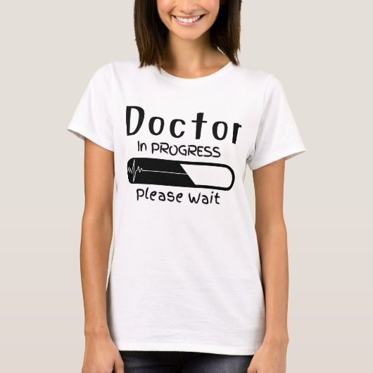 T-shirt Docteur en cours Veuillez patienter | Future Docto (Devant)