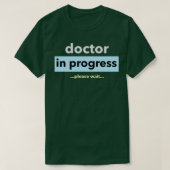 T-shirt Docteur en cours Veuillez patienter la conception (Design devant)