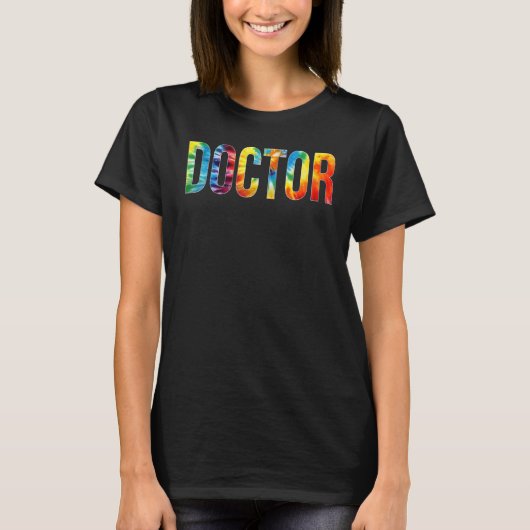 T-shirt Docteur Jour De Reconnaissance Teinture Pour Les F (Devant)