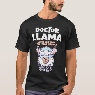 T-shirt Docteur Lama N'a Pas Le Temps Pour Votre Drame Alp
