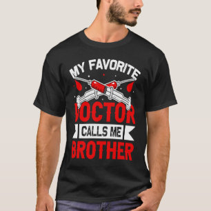 T-shirt Docteur M'Appelle Frère Étudiants De L'École Médic