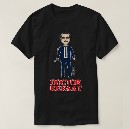 T-shirt Docteur Refaat (Design devant)