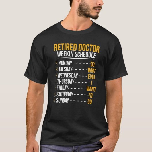 T-shirt Docteur retraité Horaire Médecin Médicale Retraite (Devant)