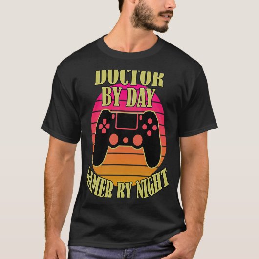 T-shirt Doctor By Day Gamer By Night Video Game Control (Devant)